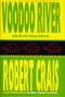 [Elvis Cole and Joe Pike 05] • Voodoo River
